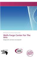 Wells Fargo Center for the Arts