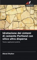 Idratazione dei sistemi di cemento Portland con silice ultra dispersa