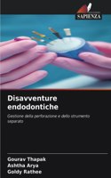 Disavventure endodontiche