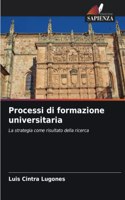 Processi di formazione universitaria