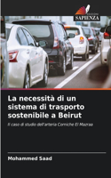 necessità di un sistema di trasporto sostenibile a Beirut