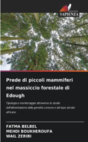 Prede di piccoli mammiferi nel massiccio forestale di Edough