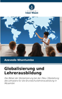 Globalisierung und Lehrerausbildung