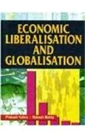 Economic Liberalisation and Globalisation