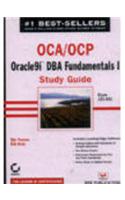 Oca/Ocp: Oracle 9I Dba Fundamentals I Study Guide Exam 1Z1-031