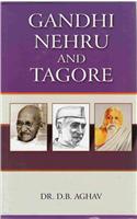 Gandhi Nehru And Tagore