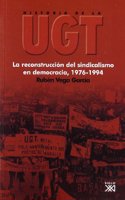 La reconstruccion del sindicalismo en democracia, 1976-1994