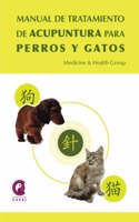 Manual de tratamientos de acupuntura para perros y gatos (Spanish Edition)