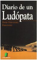 Diario de un Ludopata / Diary of a Compulsive Gambler