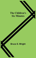 Children's Six Minutes