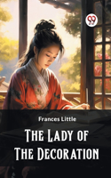 Lady of the Decoration
