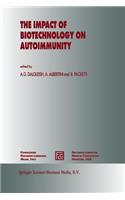 Impact of Biotechnology on Autoimmunity