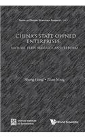 China's State-Owned Enterprises: Nature, Performance and Reform