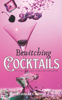 Bewitching Cocktails