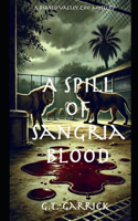 A Spill of Sangria Blood