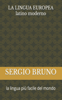 Grammatica Della Lingua Europea: la lingua più facile del mondo