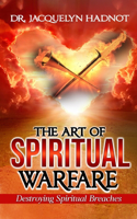 The Art of Spiritual Warfare