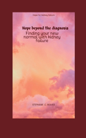 Hope beyond the diagnosis