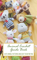 Animal Crochet Guide Book