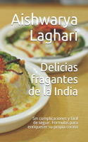 Delicias fragantes de la India