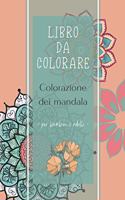 Libro da colorare - Colorazione dei mandala - per bambini e adulti