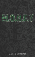 M.O.N.E.Y. Make Other Niggaz Envy You