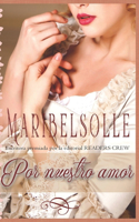Por nuestro amor