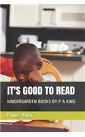 It's Good to Read