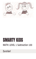 Smarty Kids: MATH: LEVEL 1 Subtraction 100