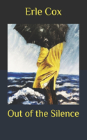 Out of the Silence