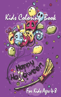 Happy Halloween Kids Coloring Book: Cute Halloween Coloring Books for Kids - Halloween Designs Including Witches, Ghosts, Pumpkins, Haunted Houses, and More