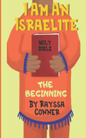 I Am an Israelite: The Beginning