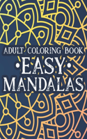 Adult Coloring Book Easy Mandalas