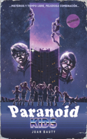 Paranoid Kids