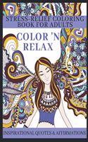 Color 'N Relax - Stress-Relief Coloring Book for Adults
