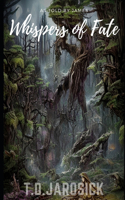 Whispers of Fate