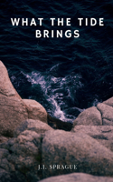 What the tide brings