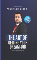 Art of Getting Your Dream Job