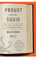 Proust and the Squid: The Story and Science of the Reading Brain