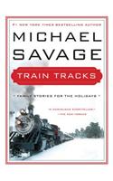 Train Tracks: Holiday Stories