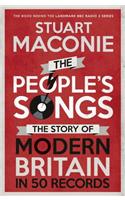 The People's Songs: The Story of Modern Britain in 50 Records