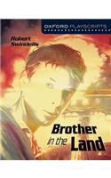 Oxford Playscripts: Brother in the Land
