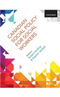 Canadian Social Policy for Social Workers