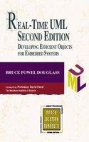Real-Time UML: Developing Efficient Objects for Embedded Systems(Addison-wesley Object Technology Series)