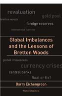 Global Imbalances and the Lessons of Bretton Woods