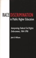 Race Discrimination in Public Higher Education