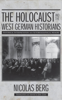 Holocaust and the West German Historians