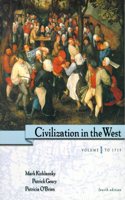Civilization in the West, Volume I: To 1715 (Chs 1-16)