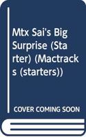 Mtx Sai's Big Surprise (Starter)