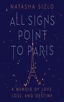All Signs Point to Paris